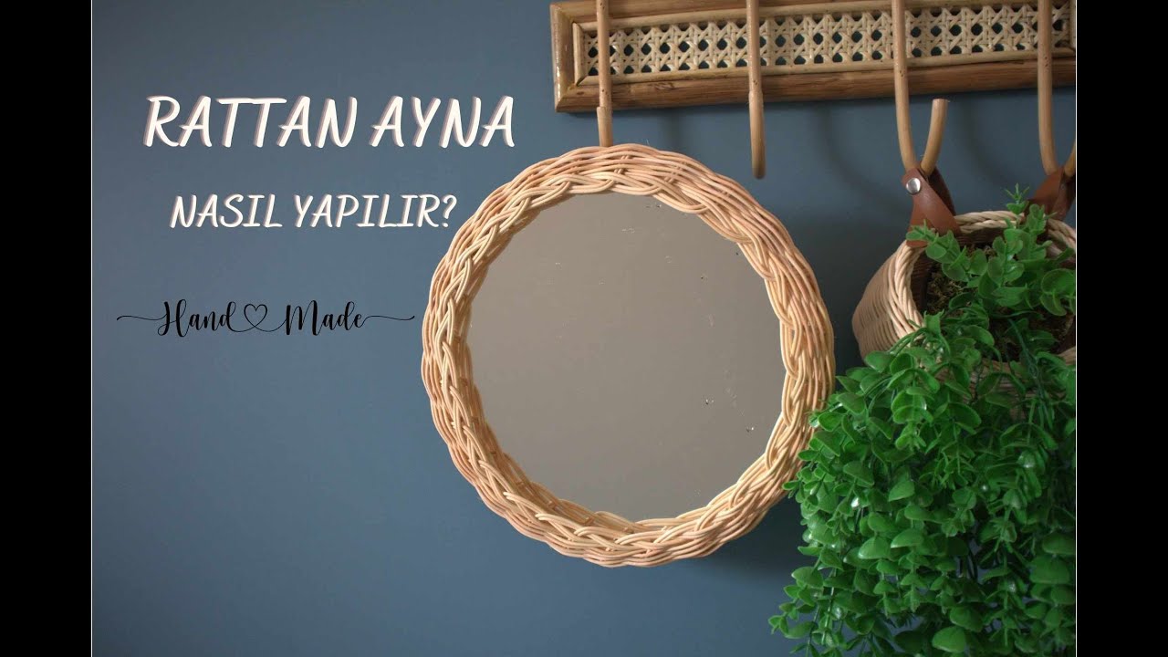 DIY Rattan Mirror - Rattan Ayna Yapımı - Rattan Craft - Rattan Yuvarlak Ayna Yapımı