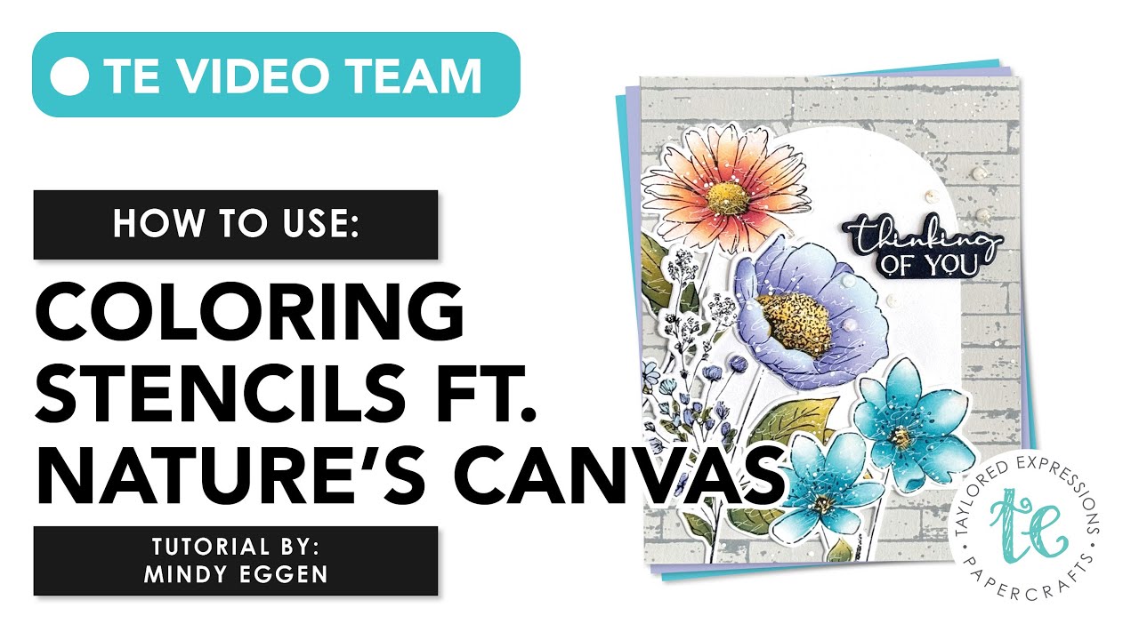 Make Quick Work of Coloring with Coloring Stencils | Nature's Canvas | Tutorial by Mindy Eggen