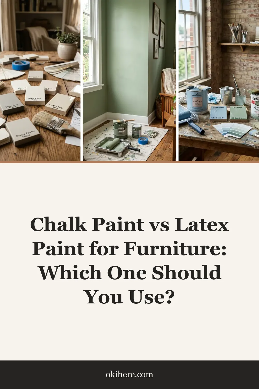 Chalk Paint vs Latex Paint for Furniture: Which One Should You Use?