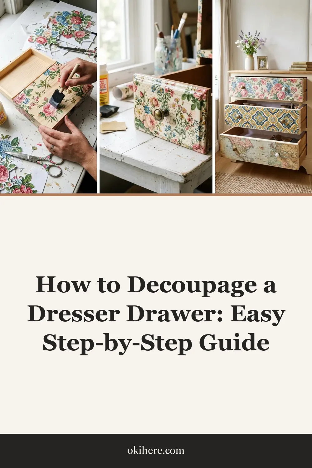 How to Decoupage a Dresser Drawer: Easy Step-by-Step Guide