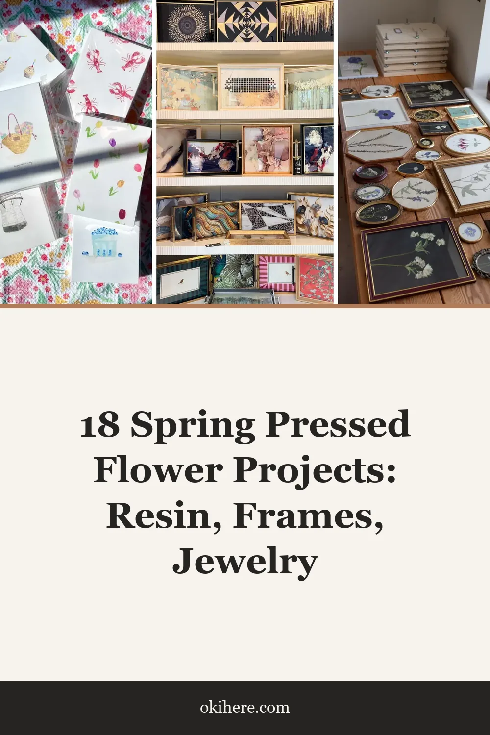 18 Spring Pressed Flower Projects: Resin, Frames, Jewelry