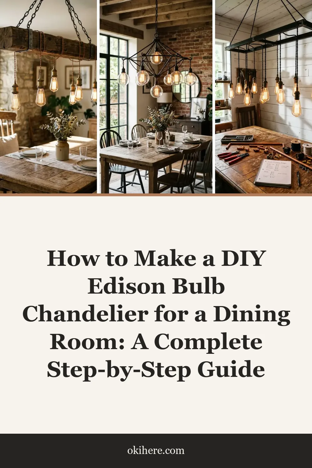 How to Make a DIY Edison Bulb Chandelier for a Dining Room: A Complete Step-by-Step Guide