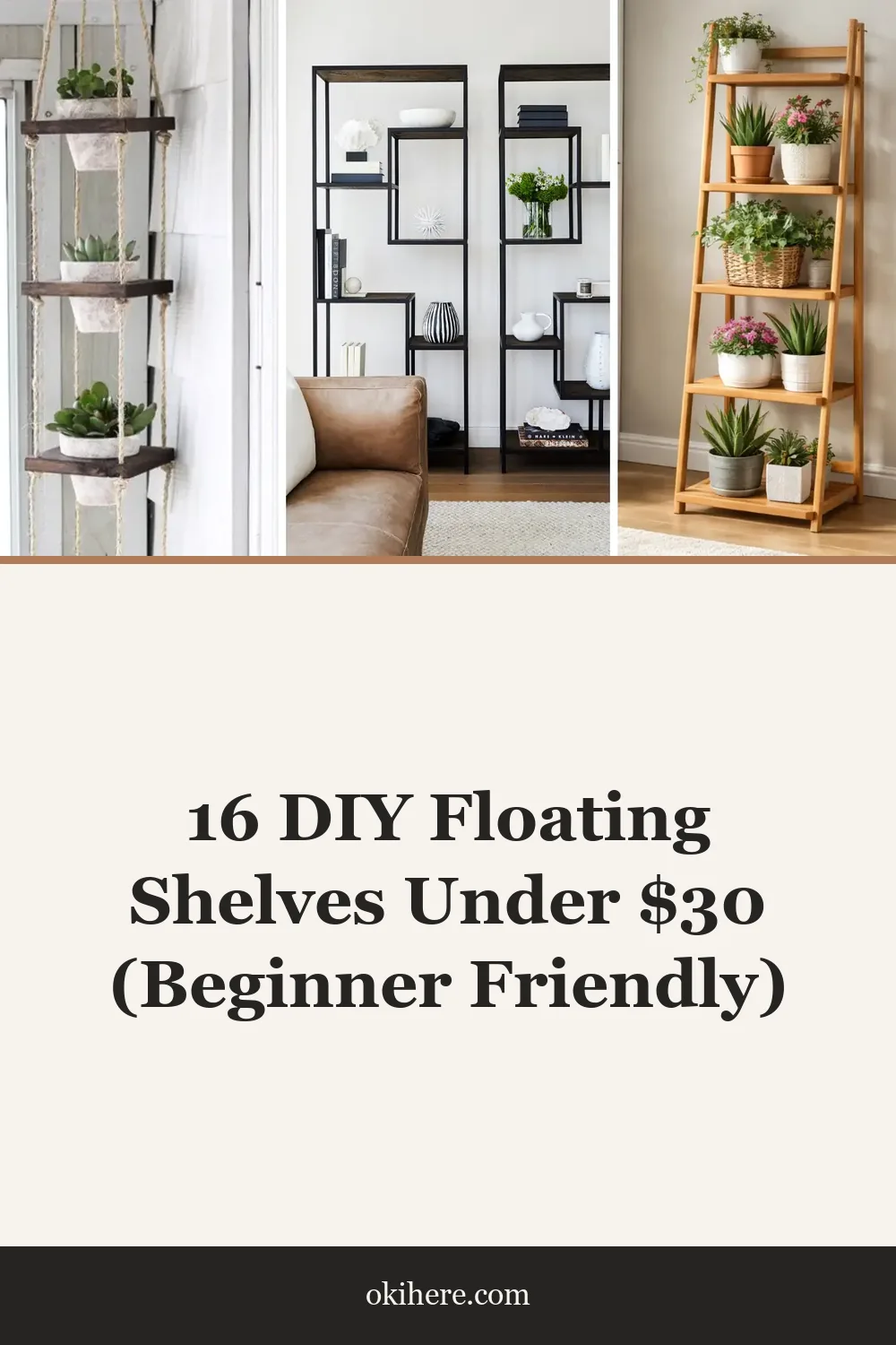 16 DIY Floating Shelves Under $30 (Beginner Friendly)