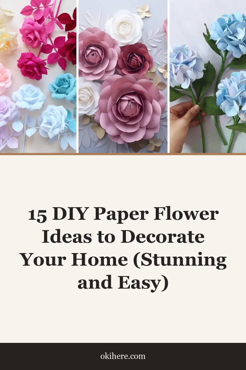 15 DIY Paper Flower Ideas to Decorate Your Home (Stunning and Easy)