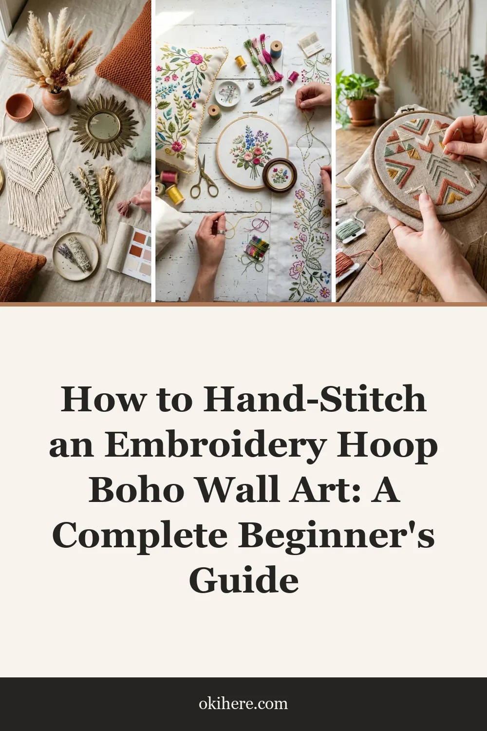 How to Hand-Stitch an Embroidery Hoop Boho Wall Art: A Complete Beginner's Guide