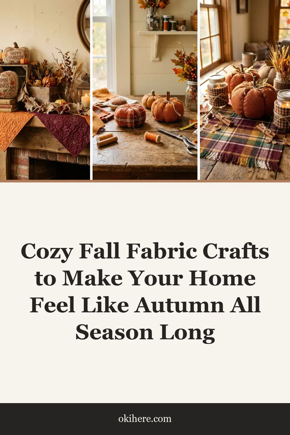 Cozy Fall Fabric Crafts to Make Your Home Feel Like Autumn All Season Long