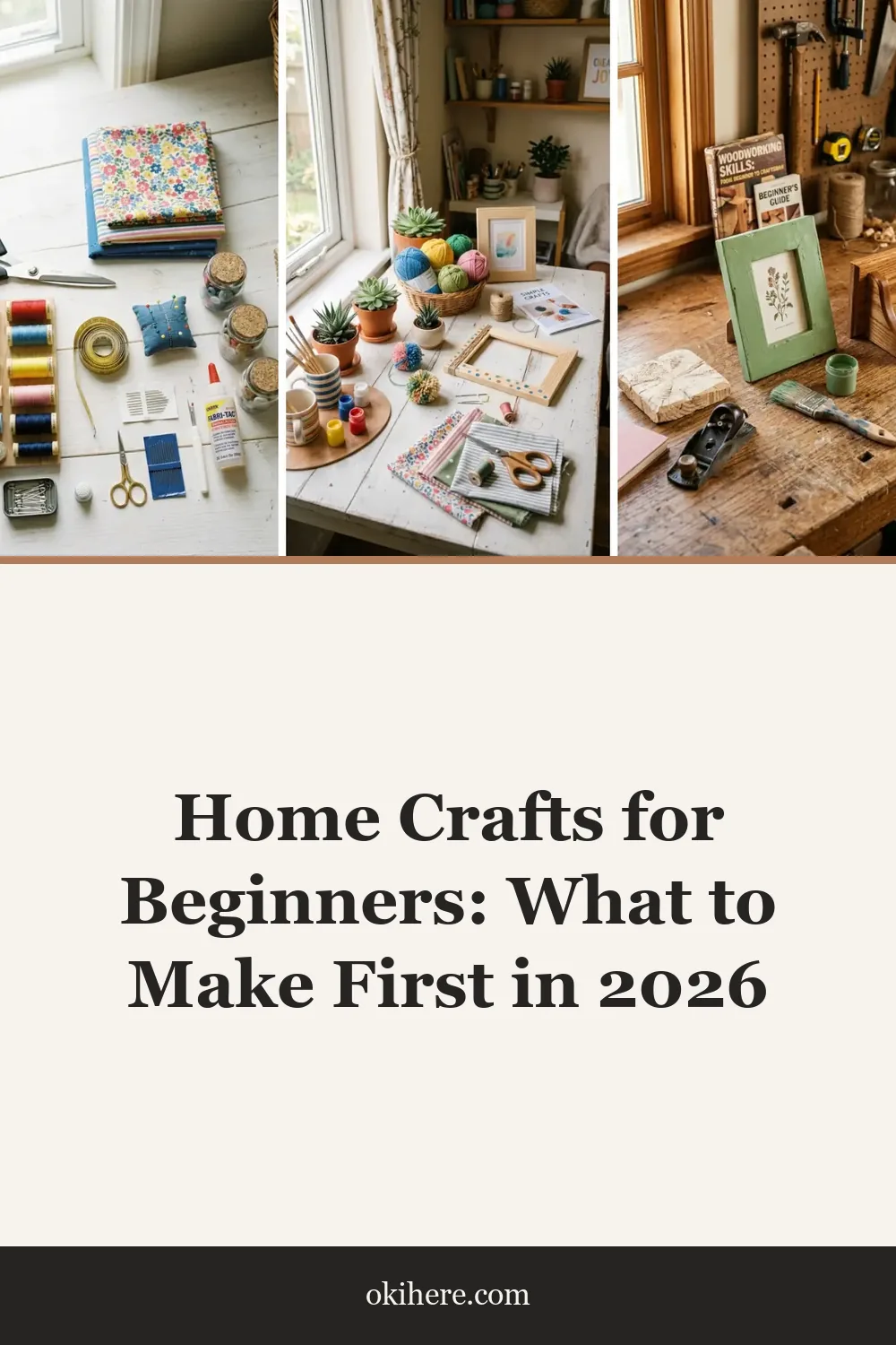 Home Crafts for Beginners: What to Make First in 2026