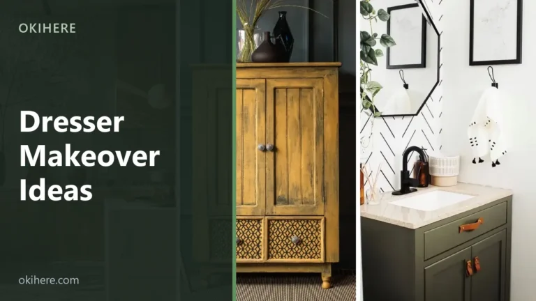 Distressed yellow painted cabinet and an olive vanity with leather pulls, with the title Dresser Makeover Ideas overlaid