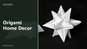 White modular origami star beside the flat folded unit it is built from, with the title Origami Home Decor overlaid