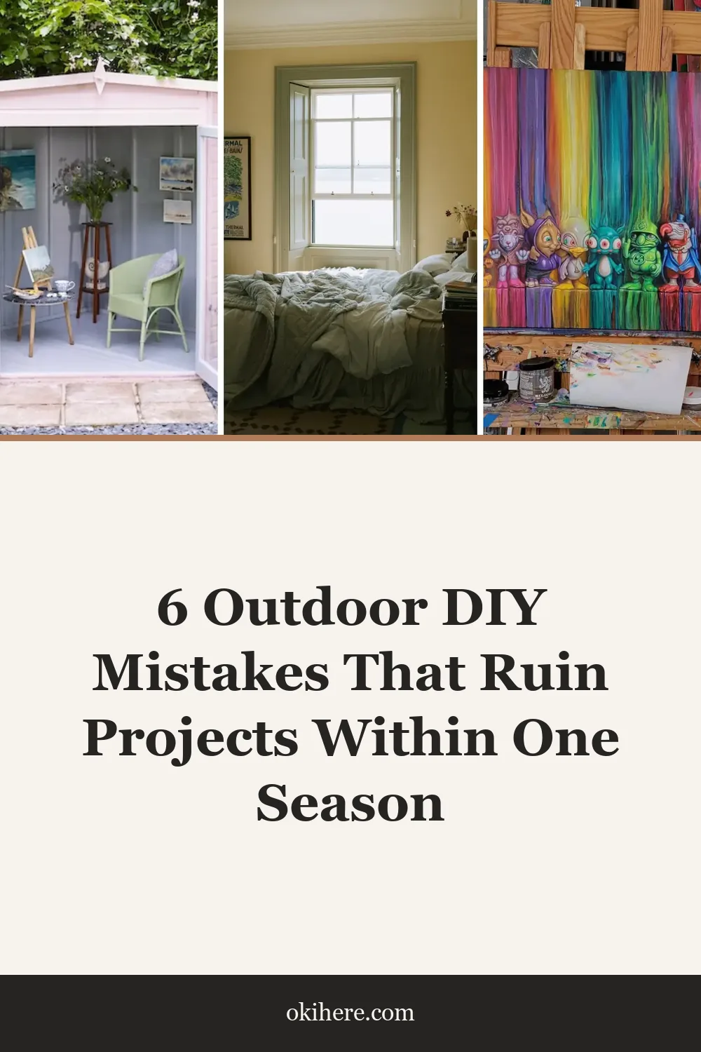 6 Outdoor DIY Mistakes That Ruin Projects Within One Season