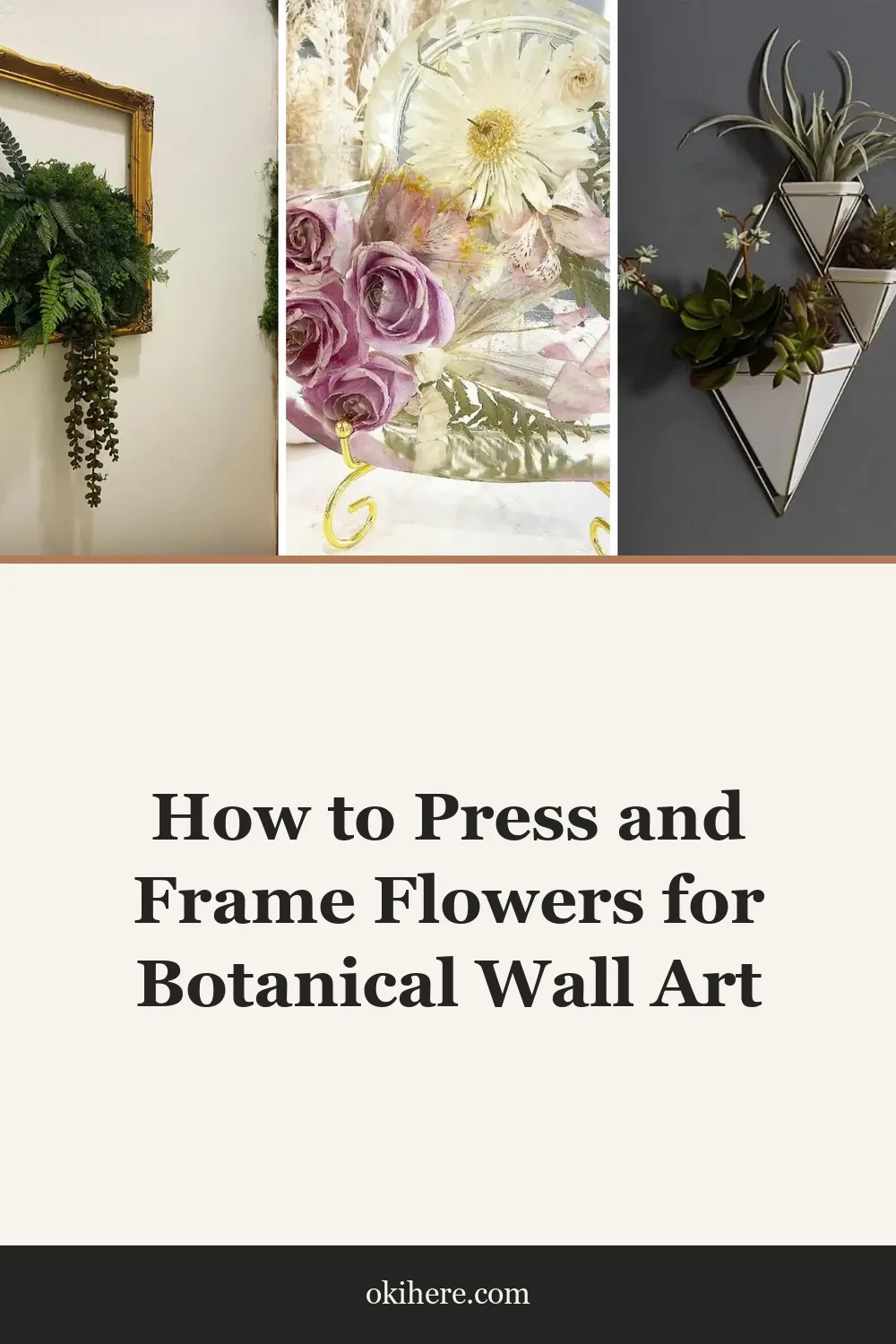 How to Press and Frame Flowers for Botanical Wall Art
