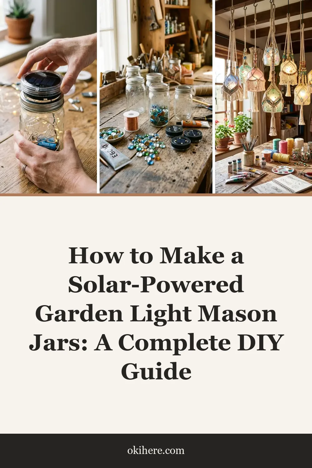 How to Make a Solar-Powered Garden Light Mason Jars: A Complete DIY Guide