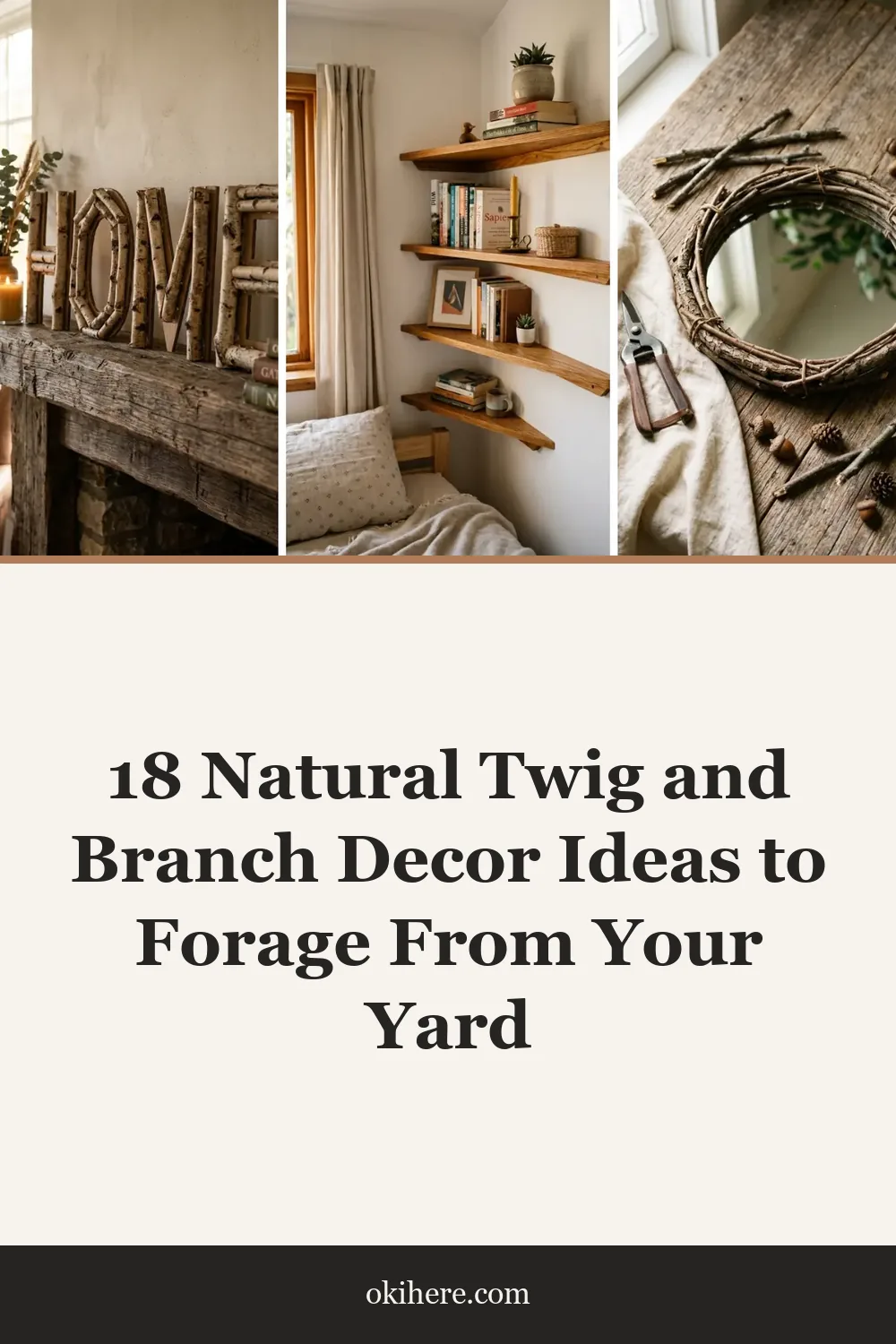 18 Natural Twig and Branch Decor Ideas to Forage From Your Yard