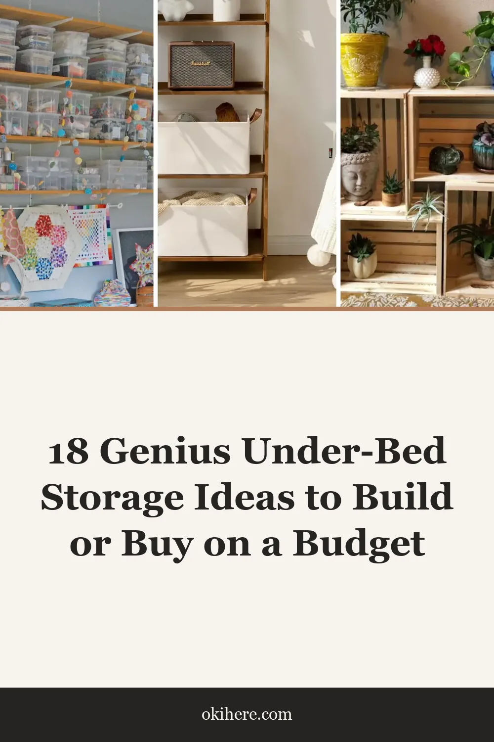 18 Genius Under-Bed Storage Ideas to Build or Buy on a Budget